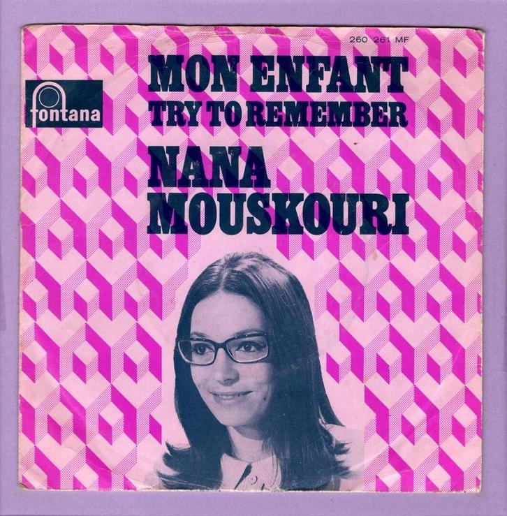 Nana Mouskouri – Mon Enfant / Try To Remember (1-7-Vinyl-Si, Cd's en Dvd's, Vinyl Singles, Ophalen of Verzenden