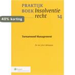 Turnaround management / Praktijkreeks insolventierecht / 14, Boeken, Verzenden, Zo goed als nieuw, J.A.A. Adriaanse