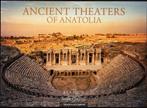 RRR Smith and Ahmet Ertug - Ancient Theaters of Anatolia -