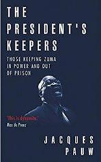 The presidents keepers 9780624083030 Jacques Pauw, Verzenden, Gelezen, Jacques Pauw
