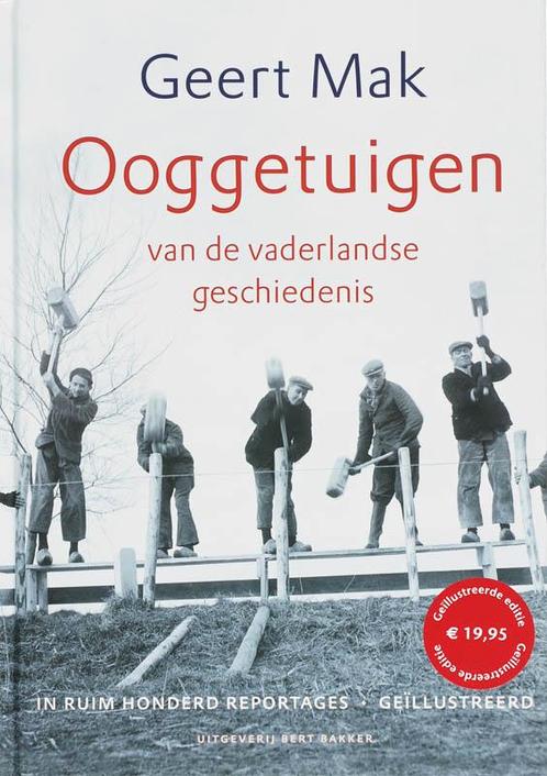 Ooggetuigen van de vaderlandse geschiedenis in meer dan, Boeken, Geschiedenis | Wereld, Gelezen, Verzenden