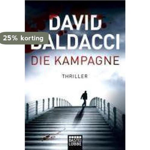 Die Kampagne 9783404270743 David Baldacci, Boeken, Overige Boeken, Gelezen, Verzenden