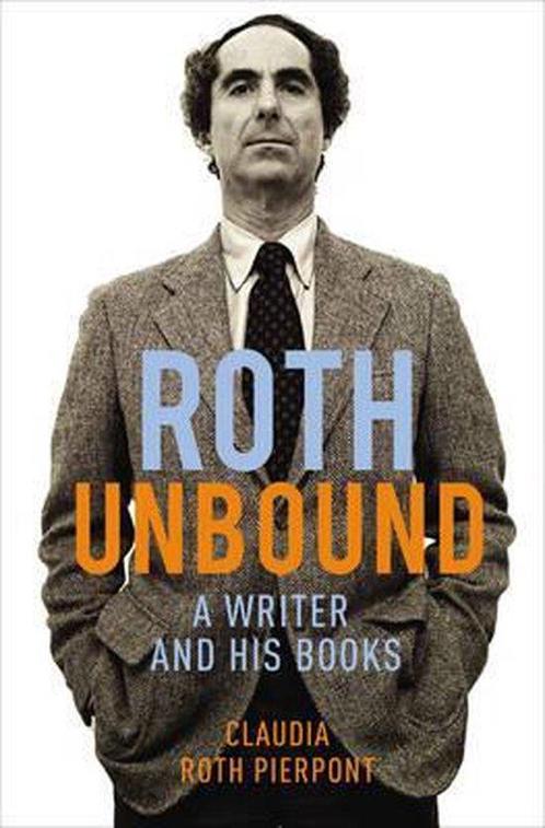 Roth Unbound 9780224099035 Claudia Roth Pierpont, Boeken, Overige Boeken, Zo goed als nieuw, Verzenden