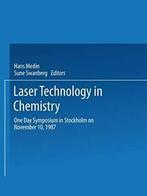Laser Technology in Chemistry: One Day Symposiu. Medin,, Medin, Hans, Verzenden