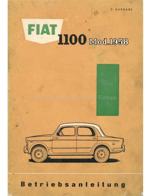 1958 FIAT 1100 INSTRUCTIEBOEKJE DUITS, Autos : Divers, Modes d'emploi & Notices d'utilisation, Enlèvement ou Envoi