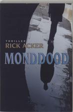 Monddood 9789043512022 R. Acker, Boeken, Verzenden, Gelezen, R. Acker