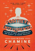 Positieve intelligentie 9789462722927, Boeken, Psychologie, Shirzad Chamine, Zo goed als nieuw, Verzenden
