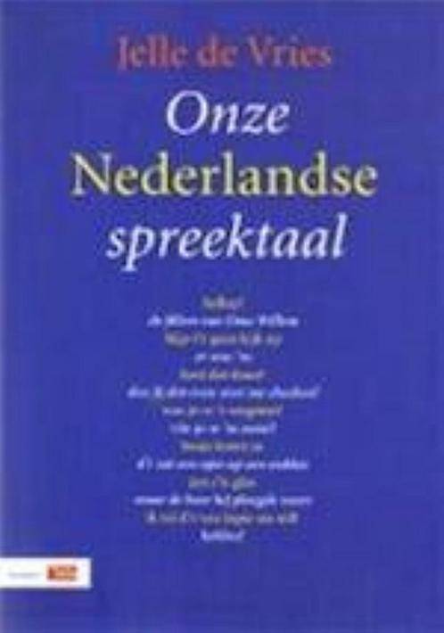 ONZE NEDERLANDSE SPREEKTAAL 9789012090384 Jonas de Vries, Boeken, Overige Boeken, Gelezen, Verzenden