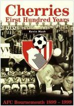 The Cherries - History of Bournemouth AFC By NASH, NASH, Verzenden