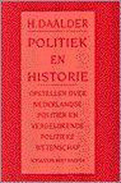POLITIEK EN HISTORIE 9789035109032 Hessel Daalder, Boeken, Politiek en Maatschappij, Gelezen, Verzenden