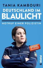 Deutschland im Blaulicht 9783492060240, Boeken, Tania Kambouri, Zo goed als nieuw, Verzenden