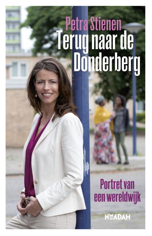 Terug naar de donderberg 9789046817636 Petra Stienen, Boeken, Geschiedenis | Wereld, Zo goed als nieuw, Verzenden
