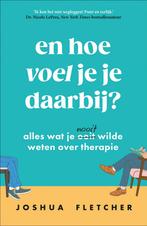 En hoe voel je je daarbij? (9789402716818, Joshua Fletcher), Boeken, Verzenden, Nieuw