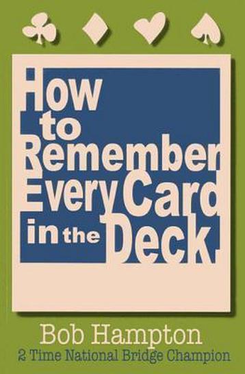 How to Remember Every Card in the Deck 9780939460496, Verzenden, Bob Hampton