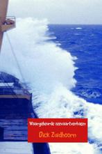 Waargebeurde zeevaartverhalen 9789463181402 Dick Zuidhoorn, Boeken, Verzenden, Gelezen, Dick Zuidhoorn