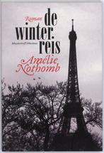 De winterreis 9789085422167 Amelie Nothomb, Verzenden, Amelie Nothomb