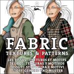 Fabric Textures & Patterns 9789057681127, Elisabetta Drudi, Pepin Press, Verzenden