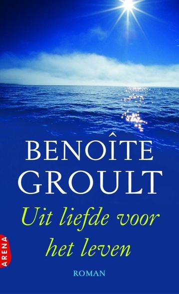UIT LIEFDE VOOR HET LEVEN 9789069749327 Benoîte Groult, Verzenden, Benoîte Groult