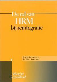 De rol van HRM bij reintegratie / Arbeid & gezondheid / 1, Boeken, Wetenschap, Gelezen, Verzenden