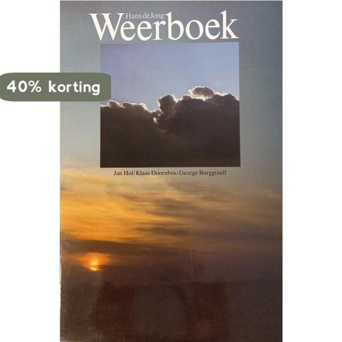 Hans de jong. weerboek 9789060846070 Hol, Boeken, Overige Boeken, Gelezen, Verzenden