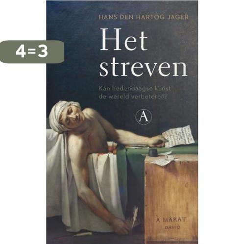 Het streven 9789025302665 Hans den Hartog Jager, Boeken, Kunst en Cultuur | Beeldend, Gelezen, Verzenden