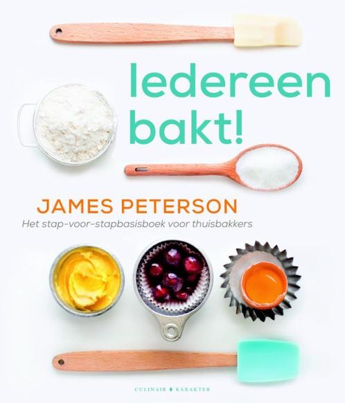 Iedereen bakt 9789045215549 James Peterson, Boeken, Kookboeken, Zo goed als nieuw, Verzenden