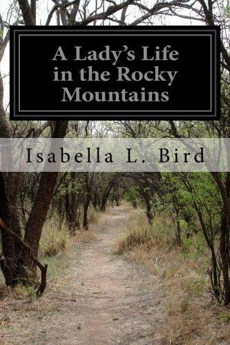 A Ladys Life in the Rocky Mountains, Bird, Isabella L., IS, Livres, Livres Autre, Envoi