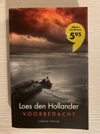 Voorbedacht 9789045209487 Loes den Hollander, Verzenden, Gelezen, Loes den Hollander