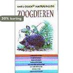 Zoogdieren / Snel-zoek natuurgids 9789038904306, Verzenden, Gelezen