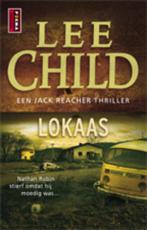 Lokaas / Jack Reacher / 2 9789021008561, Livres, Policiers, [{:name=>'Lee Child', :role=>'A01'}, {:name=>'Bob Snoijink', :role=>'B06'}]