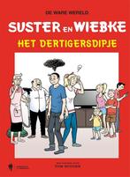 Het Dertigersdipje / Suster en Wiebke 9789463930901, Boeken, Verzenden, Zo goed als nieuw, Tom Bouden