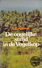 De ongelijke strijd in de Vogelkop 9789061353157 Koster, Verzenden, Gelezen, Koster