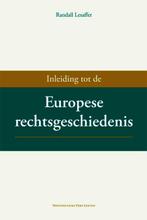 Inleiding tot de Europese rechtsgeschiedenis 9789058679802, Verzenden, Randall Lesaffer