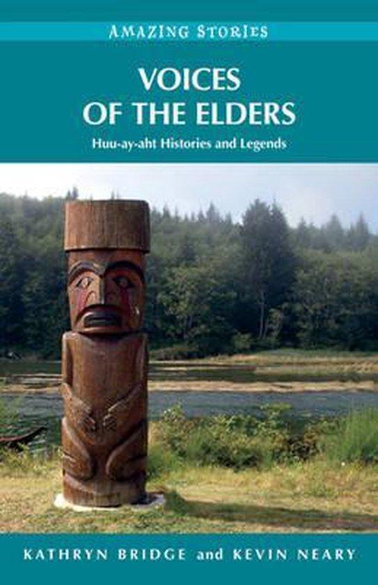 Voices of the Elders 9781927051948 Kathryn Bridge, Boeken, Taal | Engels, Gelezen, Verzenden