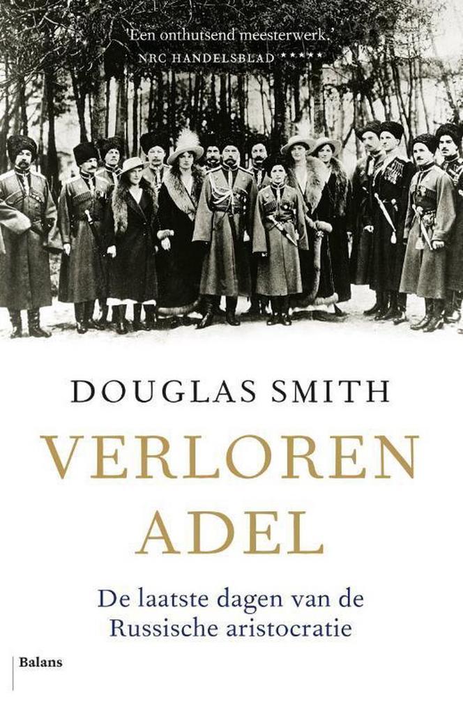 Verloren adel 9789460036033 Douglas Smith, Boeken, Geschiedenis | Wereld, Gelezen, Verzenden