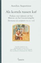 Als korrels tussen kaf 9789055738168 Aurelius Augustinus, Boeken, Verzenden, Zo goed als nieuw, Aurelius Augustinus