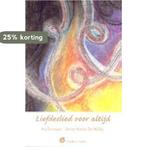Liefdeslied voor altijd 9789076671437 I. Driessen, Boeken, Verzenden, Gelezen, I. Driessen