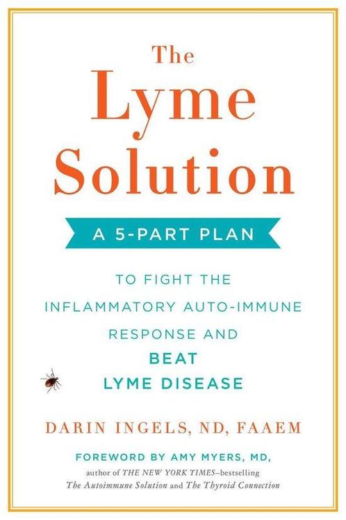 The Lyme Solution: A 5-Part Plan to Fight the Inflammatory, Boeken, Overige Boeken, Gelezen, Verzenden