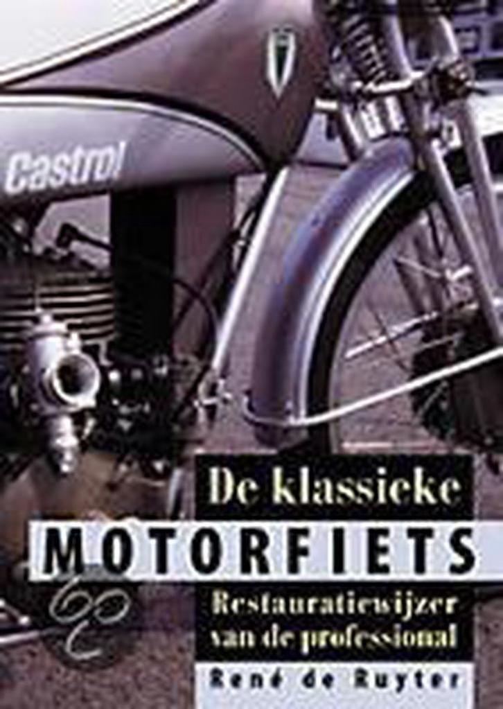 KLASSIEKE MOTORFIETS 9789038906898 R. de Ruyter, Boeken, Hobby en Vrije tijd, Gelezen, Verzenden
