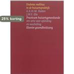 Diabetes mellitus in de huisartspraktijk / Practicum, Livres, Verzenden, G.E.H.M. Rutten