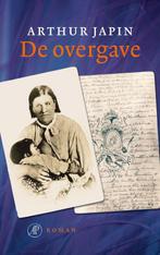De overgave 9789029567572 Arthur Japin, Boeken, Verzenden, Gelezen, Arthur Japin