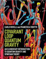 Covariant Loop Quantum Gravity 9781108810258 Carlo Rovelli, Verzenden, Zo goed als nieuw, Carlo Rovelli