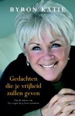 Gedachten die je vrijheid zullen geven 9789049200145, Verzenden, Byron Katie