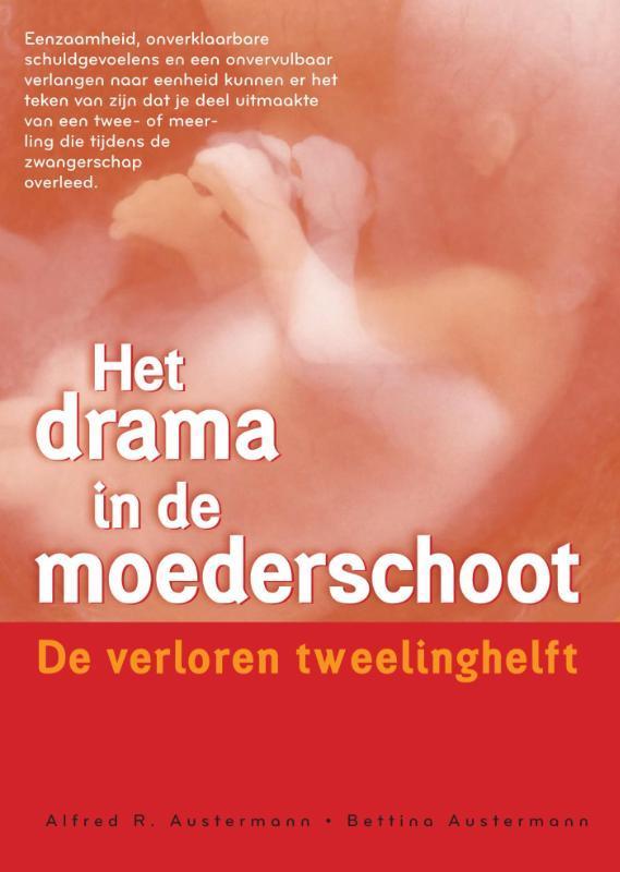 Het drama in de moederschoot 9789077247679 A.R. Austermann, Boeken, Esoterie en Spiritualiteit, Zo goed als nieuw, Verzenden