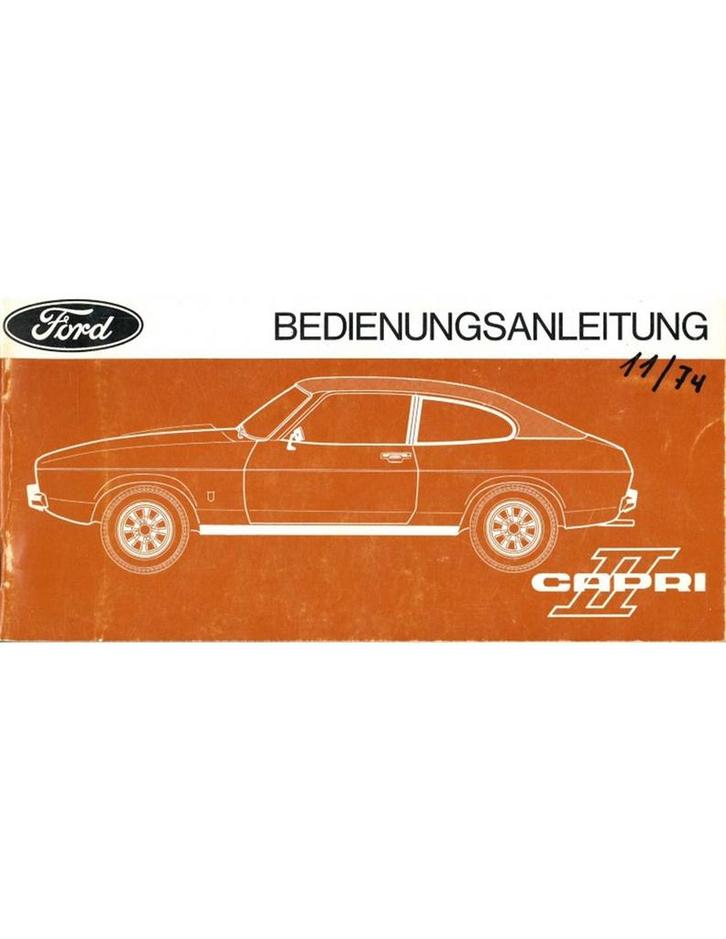 1974 FORD CAPRI II INSTRUCTIEBOEKJE DUITS, Auto diversen, Handleidingen en Instructieboekjes