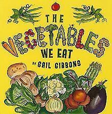 The Vegetables We Eat  Gibbons, Gail  Book, Livres, Livres Autre, Envoi