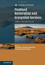 Peatland Restoration and Ecosystem Services: Science, Policy, Tim Allott Edited by Aletta Bonn, Zo goed als nieuw, Verzenden