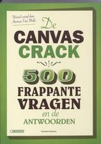 De CanvasCrack 9789002235207, Boeken, Verzenden, Gelezen