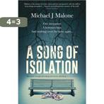 A Song of Isolation 9781913193362 Michael J. Malone, Boeken, Verzenden, Zo goed als nieuw, Michael J. Malone