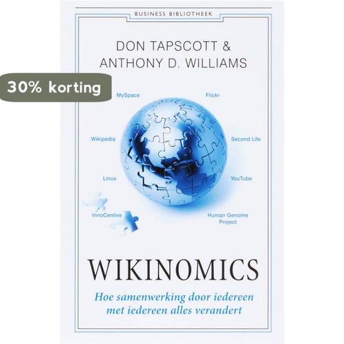 Wikinomics / Business bibliotheek 9789047000563 D. Tapscott, Boeken, Economie, Management en Marketing, Gelezen, Verzenden